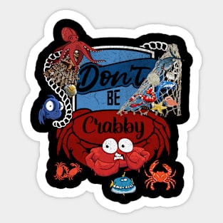 Don't Be Crabby Sticker